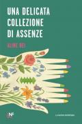 Una delicata collezione di assenze