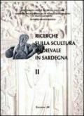 Ricerche sulla scultura medievale in Sardegna. Ediz. illustrata: 2
