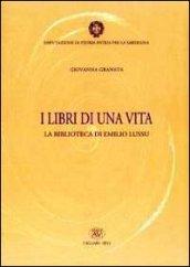 I libri di una vita. La biblioteca di Emilio Lussu