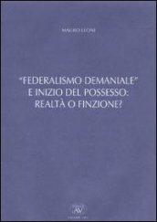 Federalismo demaniale e inizio del possesso