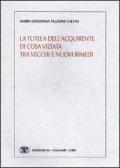 La tutela dell'acquirente di cosa utilizzata tra vecchi e nuovi rimedi