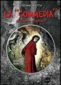 La Commedia di Dante Alighieri. Con CD-ROM
