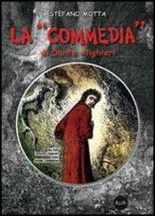 La Commedia di Dante Alighieri. Con CD-ROM