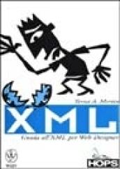 XML. Guida all'XML per web designer