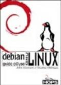 Debian GNU/Linux. Guida all'uso