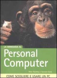 La miniguida al Personal Computer