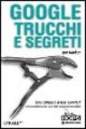 Google trucchi e segreti per hacker