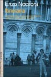 Itineraria. Dal Grand Tour al turismo postmoderno. Lezioni di sociologia del turismo