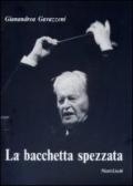 La bacchetta spezzata