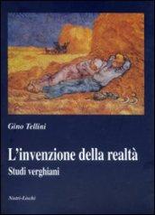 L'invenzione della realtà. Studi verghiani