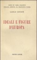 Ideali e figure d'Europa