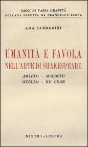 Umanità e favola nell'arte di Shakespeare