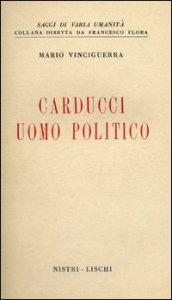 Carducci uomo politico