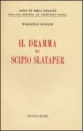 Dramma di Scipio Slataper (Il)