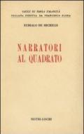 Narratori al quadrato