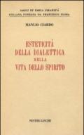 Esteticità della dialettica nella vita dello spirito