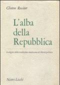 L'alba della repubblica