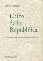 L'alba della repubblica