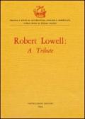 Robert Lowell: a tribute
