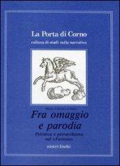 Fra omaggio e parodia. Petrarca e petrarchismo nel «Furioso»