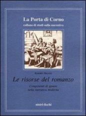 Le risorse del romanzo. Componenti di genere nella narrativa moderna