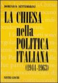 La Chiesa nella politica italiana (1944-1963)