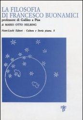 La filosofia di Francesco Buonamici, professore di Galileo a Pisa