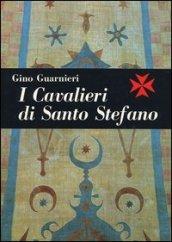 I cavalieri di Santo Stefano