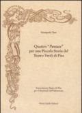 Quattro «Puntate» per una piccola storia del Teatro Verdi di Pisa