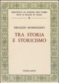 Tra storia e storicismo