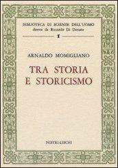 Tra storia e storicismo