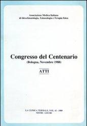 Atti del Congresso del centenario dell'Associazione medica italiana di idroclimatologia