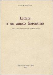 Lettere a un amico fiorentino