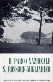 Il parco nazionale S. Rossore-Migliarino. Atti (1966)