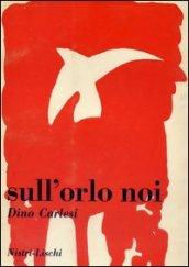 Sull'orlo noi