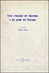 Testi veneziani del Duecento e dei primi del Trecento