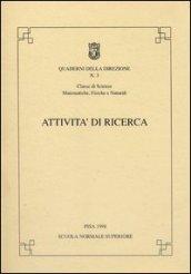 Attività di ricerca della classe di scienze matematiche, fisiche e naturali