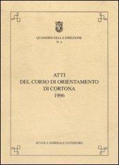 Atti del Corso di orientamento (Cortona, 1996)