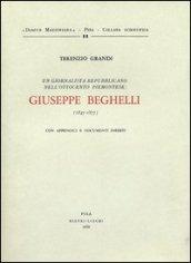 Un giornalista repubblicano nell'800 piemontese: Giuseppe Beghelli. Con appendici e documenti inediti