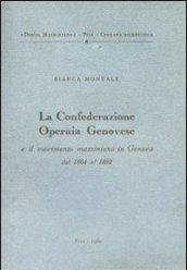 La confederazione operaia genovese e il movimento mazziniano in Genova (1864-1892)