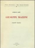 Giuseppe Mazzini. Compendio biografico