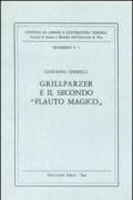 Grillparzer e il secondo «Flauto magico»