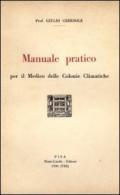 Manuale pratico per il medico delle colonie climatiche
