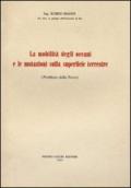 La mobilità degli oceani e le mutazioni sulla superficie terrestre