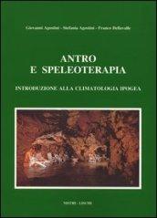 Antro e speleoterapia. Introduzione alla climatologia ipogea