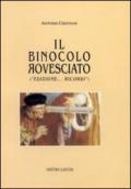 Il binocolo rovesciato