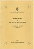 In ricordo di Gilberto Bernardini