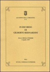 In ricordo di Gilberto Bernardini