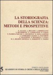 La storiografia della scenza. Metodi e prospettive