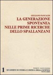 La generazione spontanea nelle prime ricerche dello Spallanzani